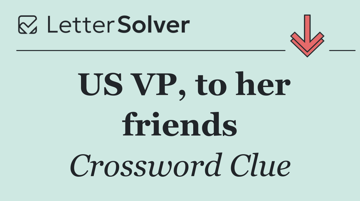 US VP, to her friends