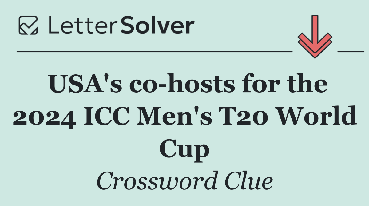 USA's co hosts for the 2024 ICC Men's T20 World Cup