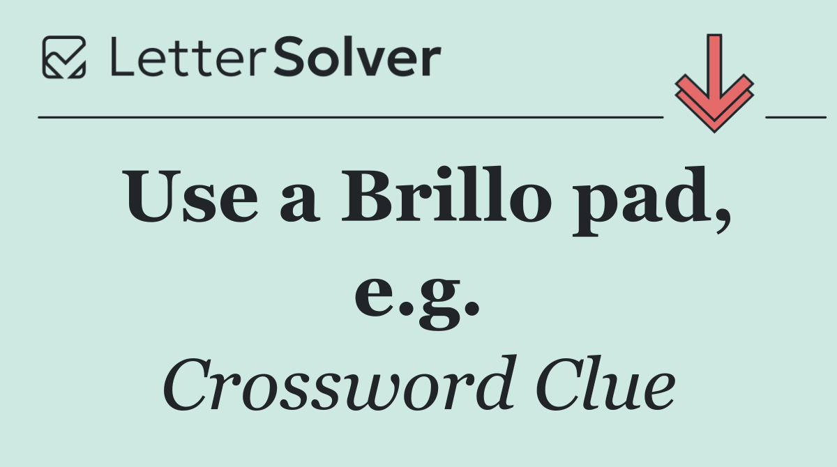 Use a Brillo pad, e.g.