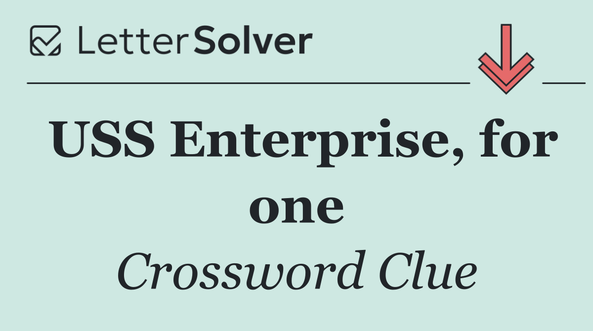 USS Enterprise, for one