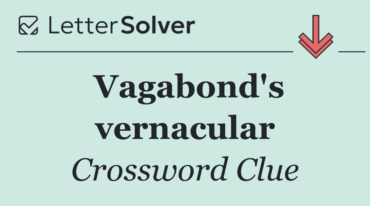 Vagabond's vernacular