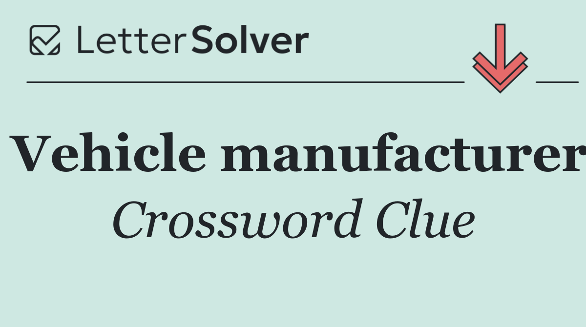 Vehicle manufacturer