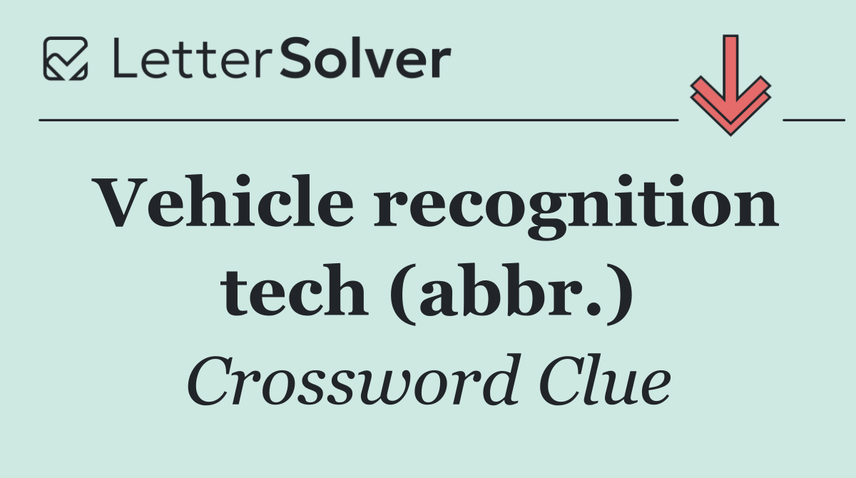 Vehicle recognition tech (abbr.)