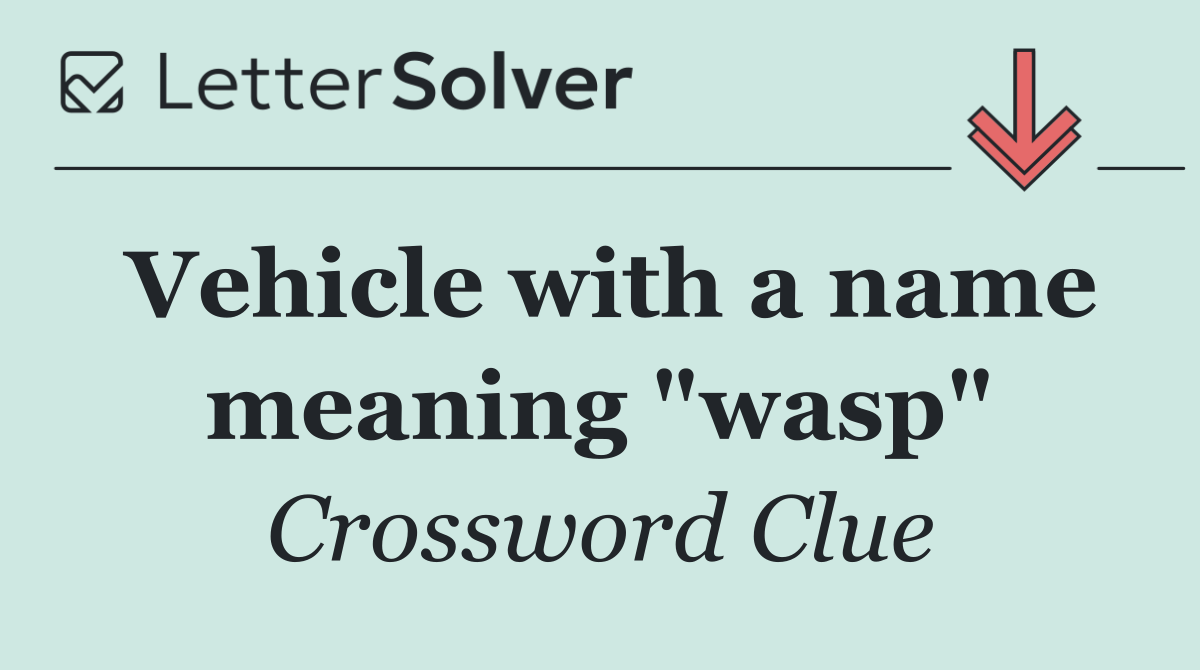 Vehicle with a name meaning "wasp"