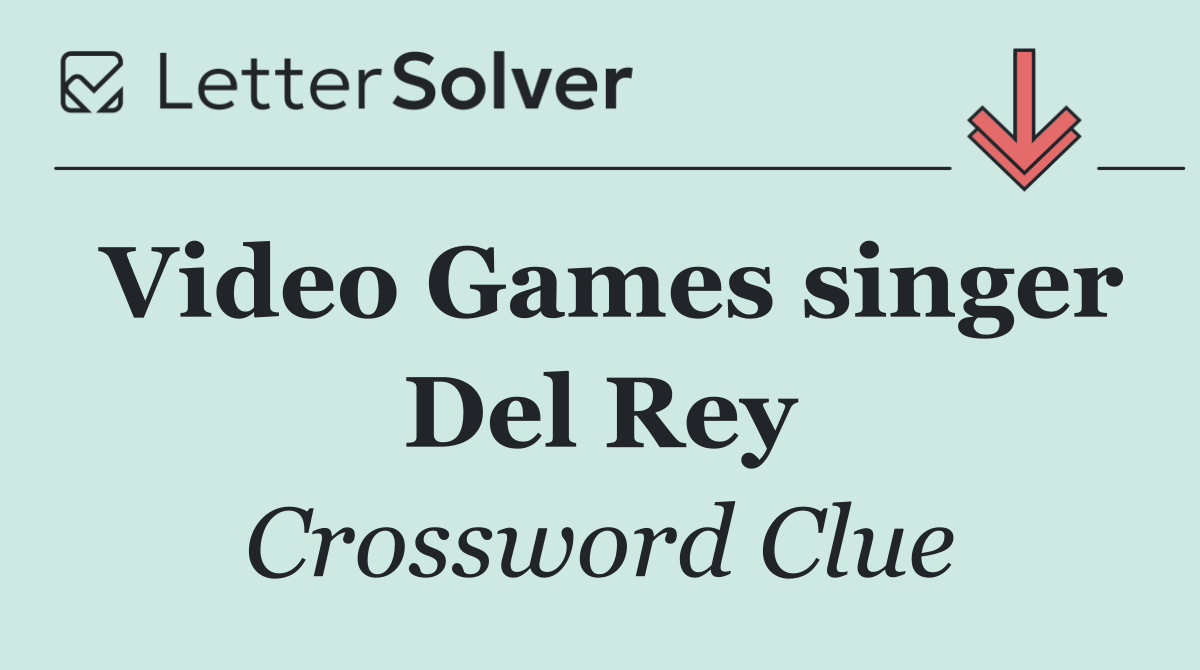 Video Games singer Del Rey