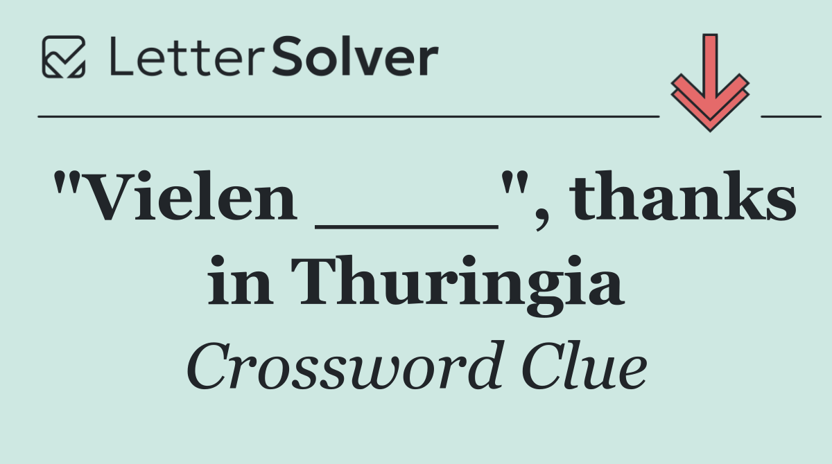 "Vielen ____", thanks in Thuringia