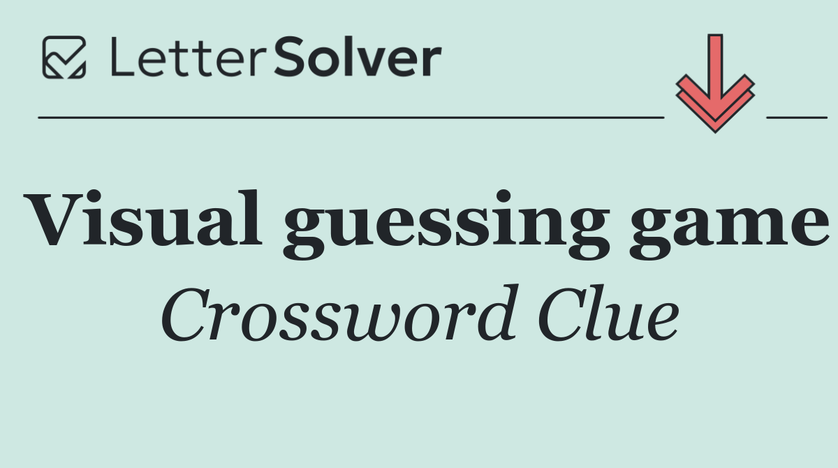 Visual guessing game