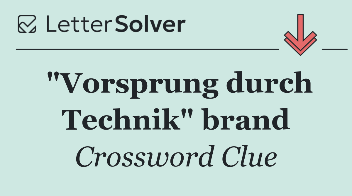 "Vorsprung durch Technik" brand