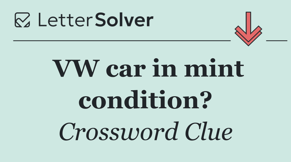 VW car in mint condition?