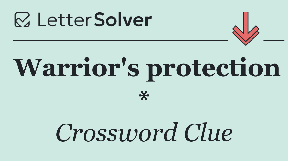 Warrior's protection *