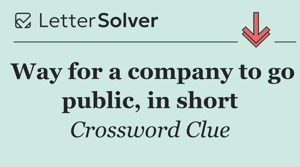 Way for a company to go public, in short