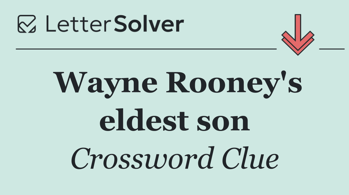 Wayne Rooney's eldest son