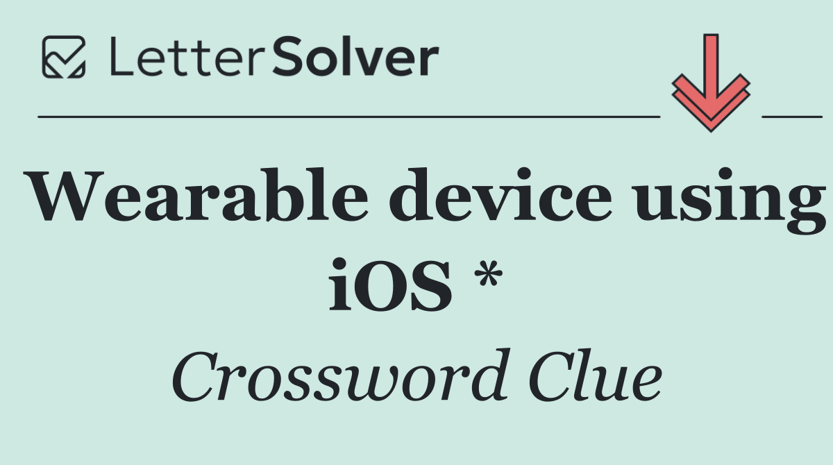 Wearable device using iOS *