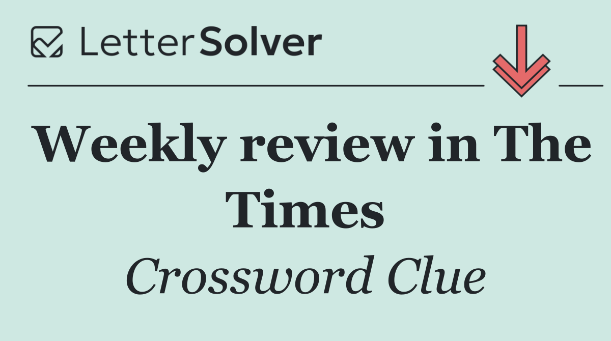 Weekly review in The Times