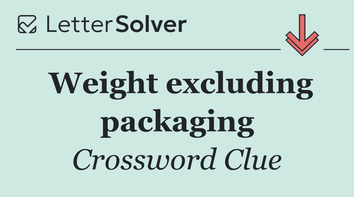 Weight excluding packaging