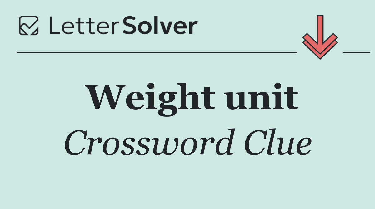 Weight unit