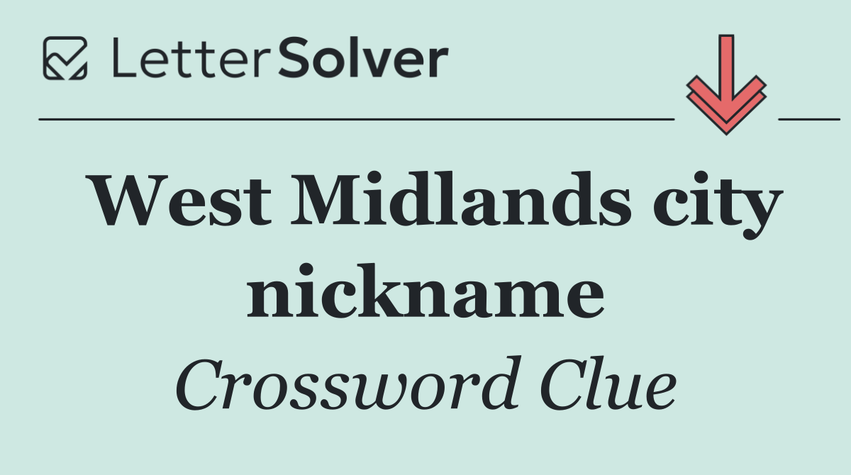 West Midlands city nickname