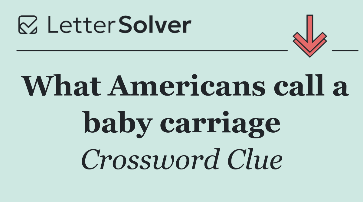 What Americans call a baby carriage