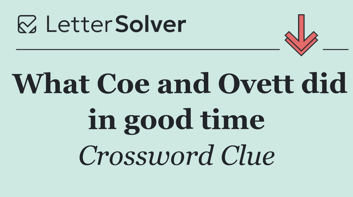 What Coe and Ovett did in good time