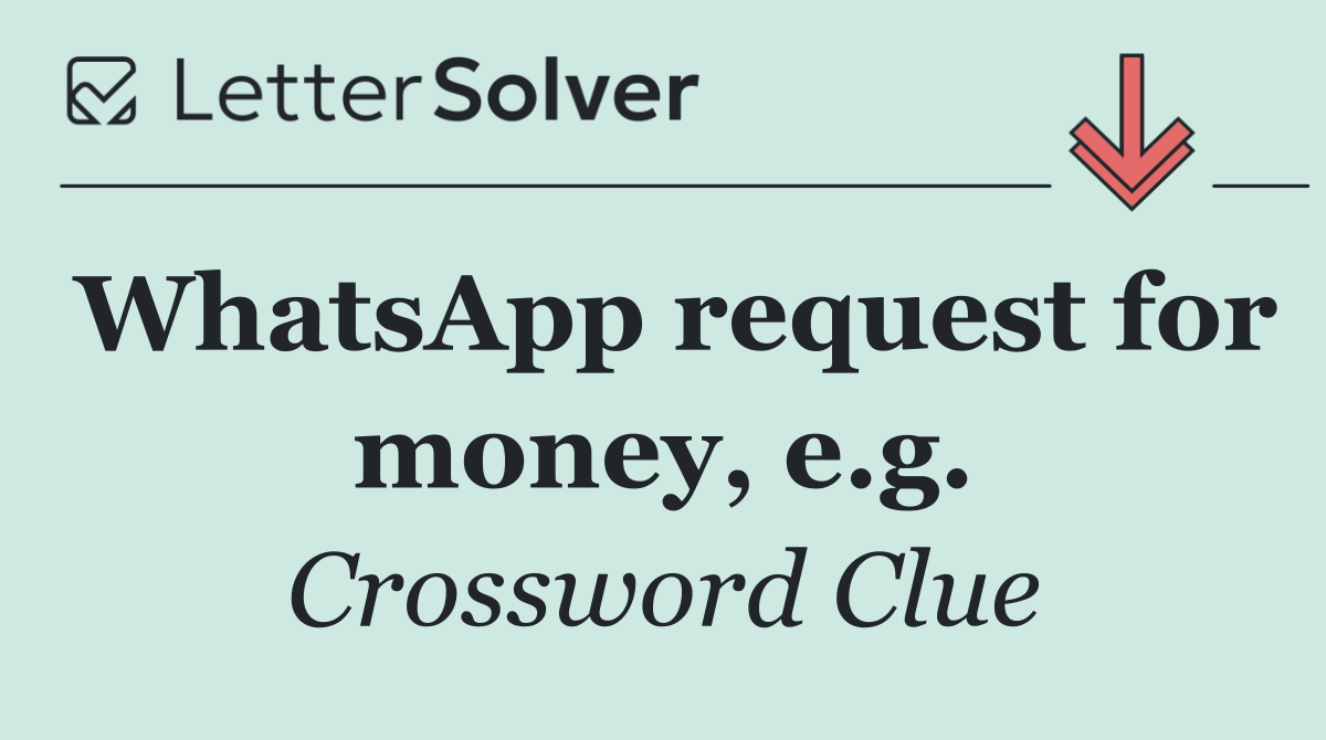 WhatsApp request for money, e.g.