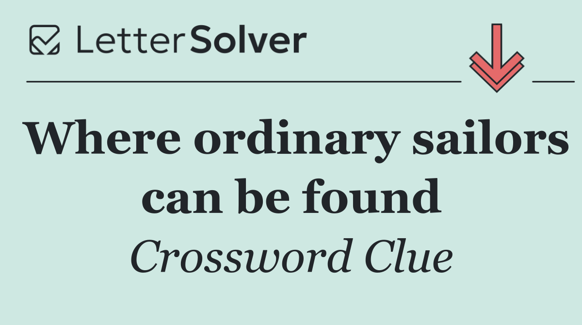 Where ordinary sailors can be found