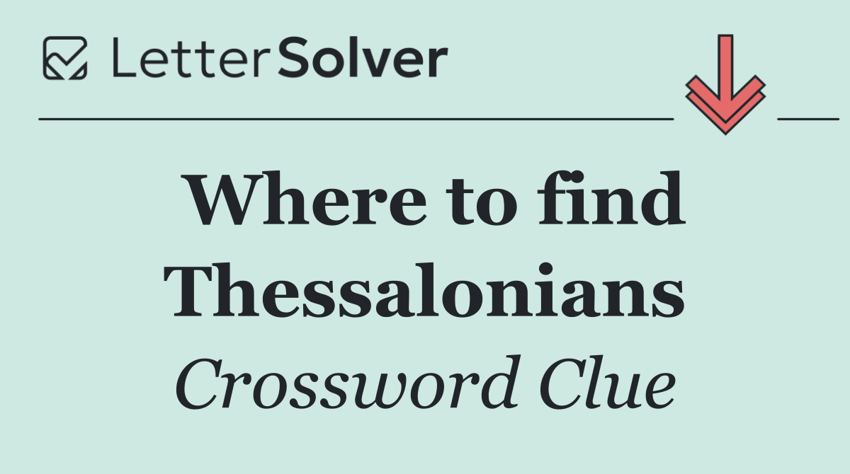Where to find Thessalonians