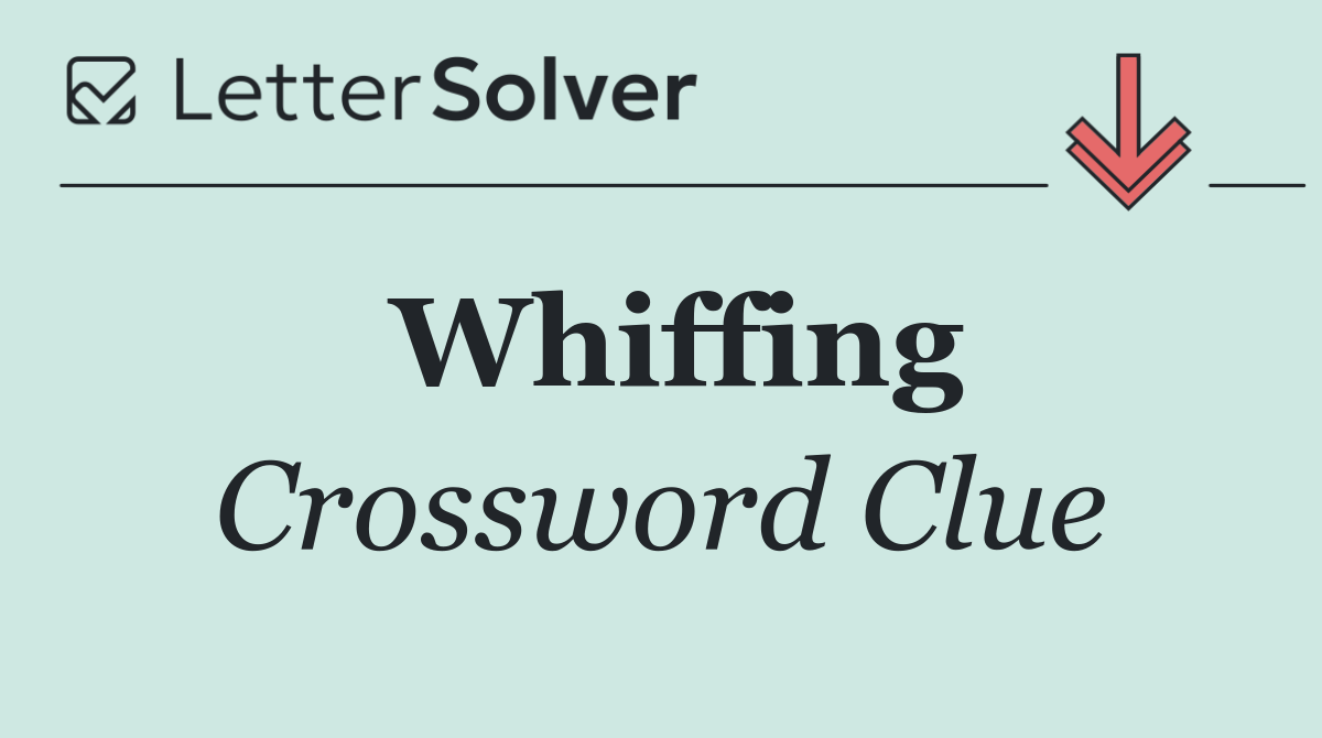 Whiffing