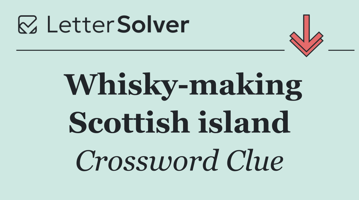 Whisky making Scottish island