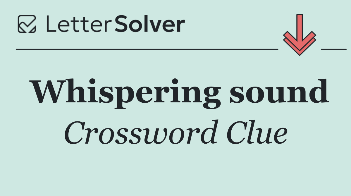 Whispering sound