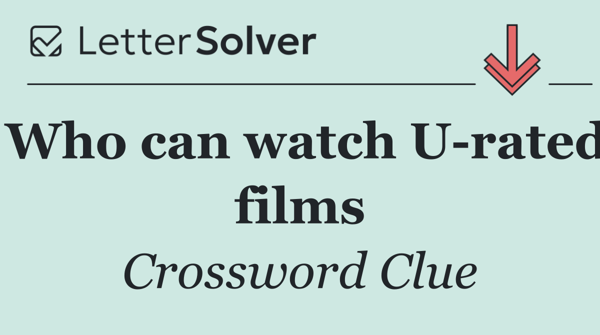 Who can watch U rated films