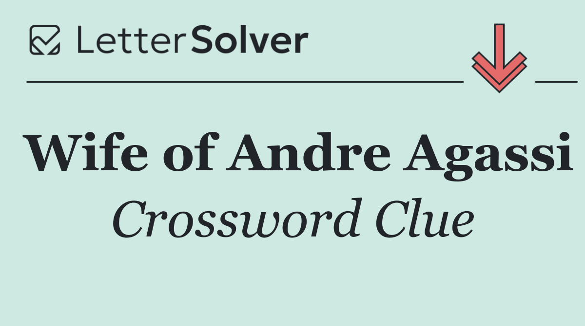 Wife of Andre Agassi