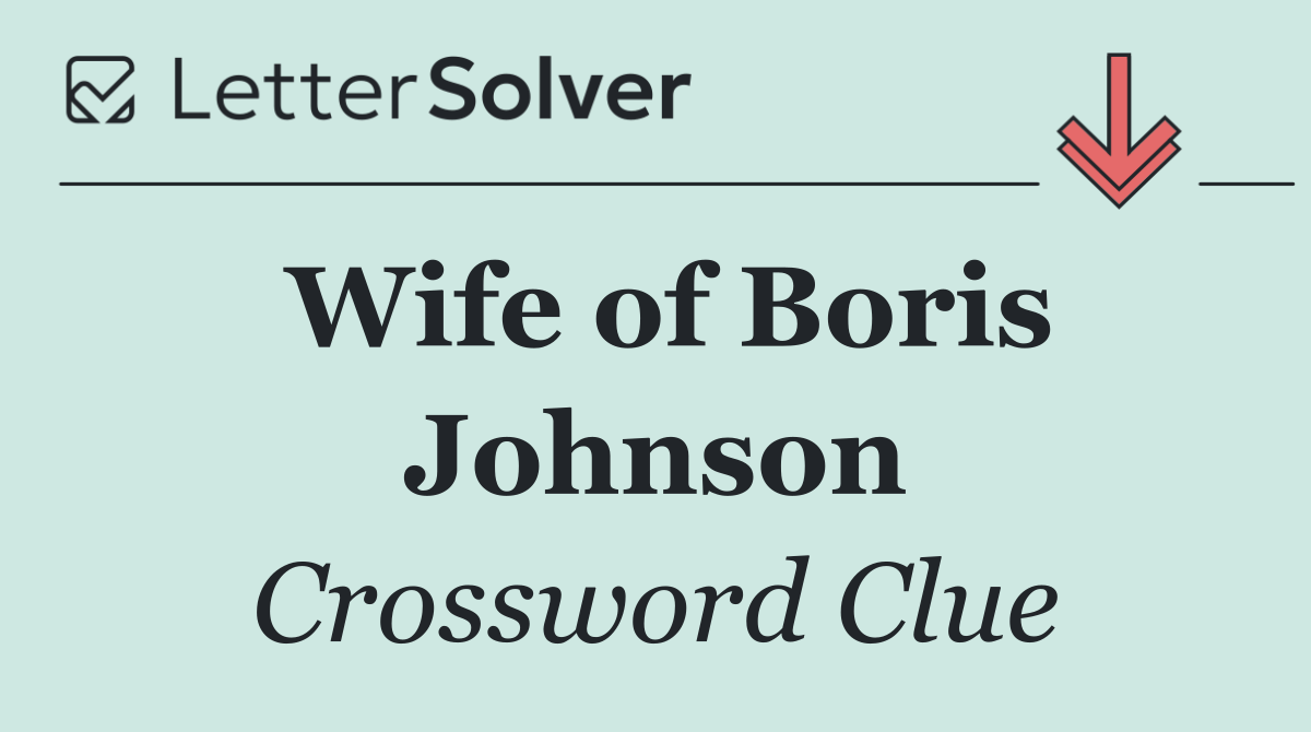 Wife of Boris Johnson