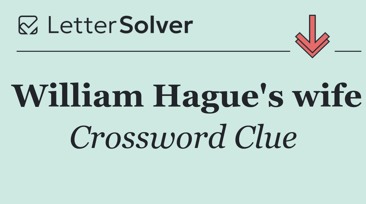 William Hague's wife