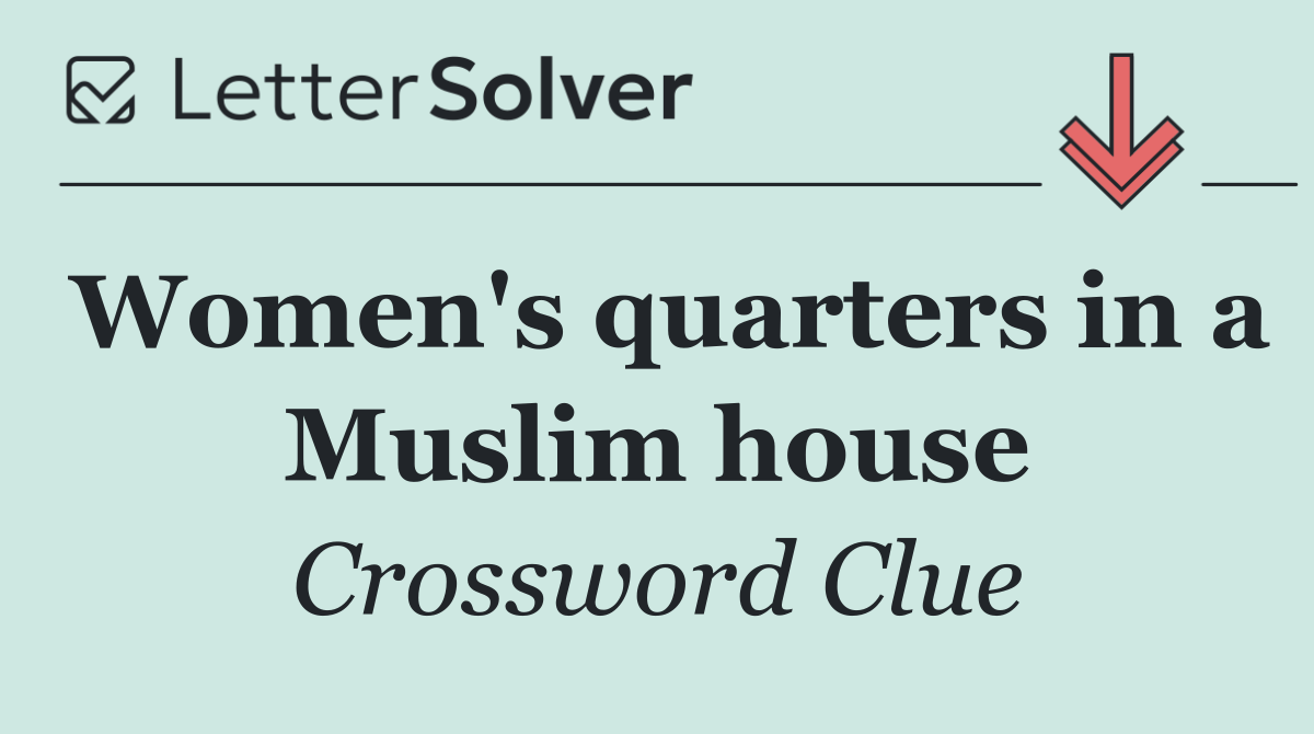 Women's quarters in a Muslim house
