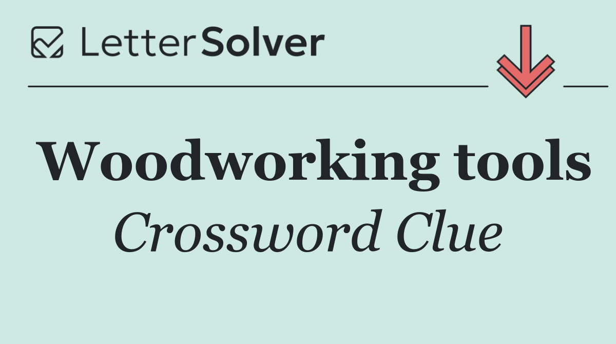 Woodworking tools