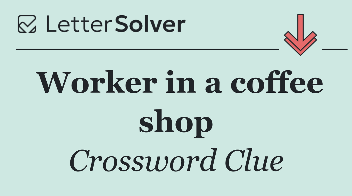 Worker in a coffee shop