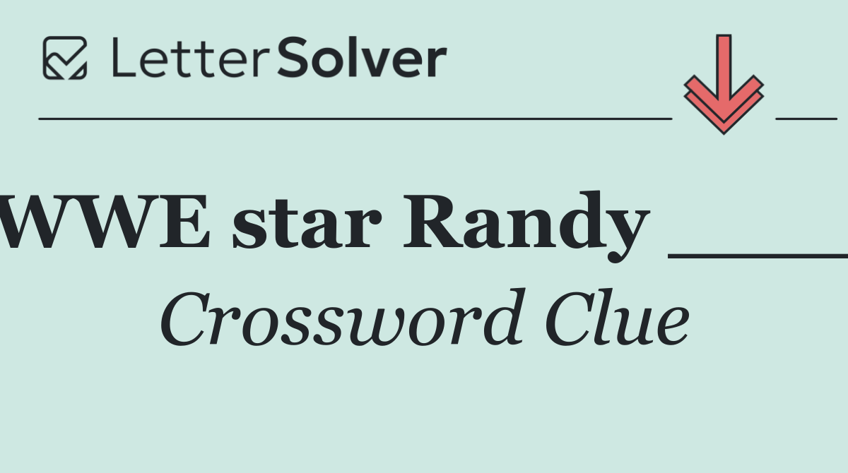 WWE star Randy ____