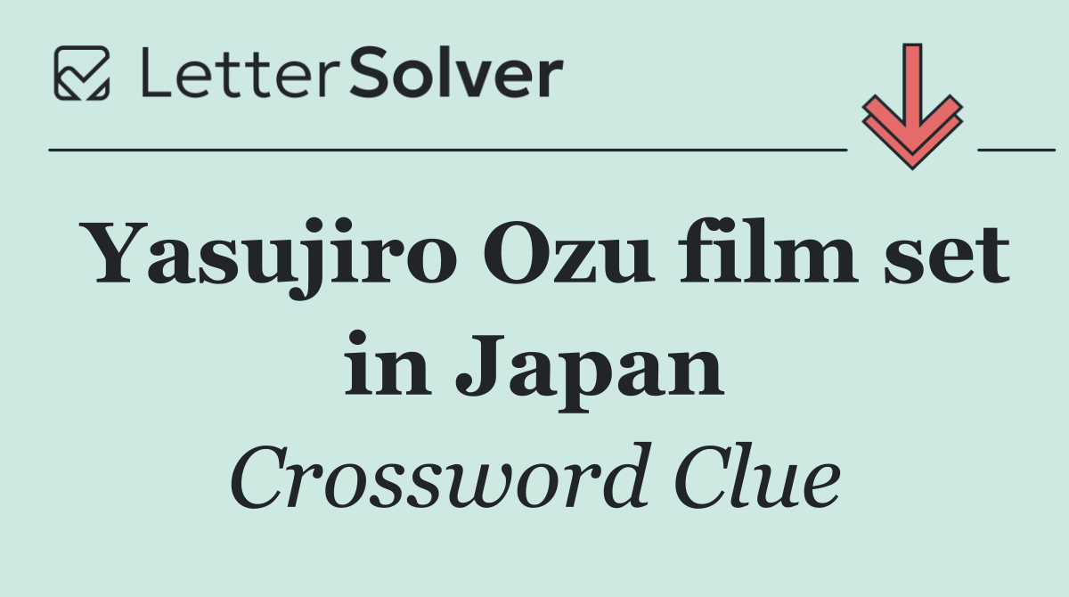 Yasujiro Ozu film set in Japan