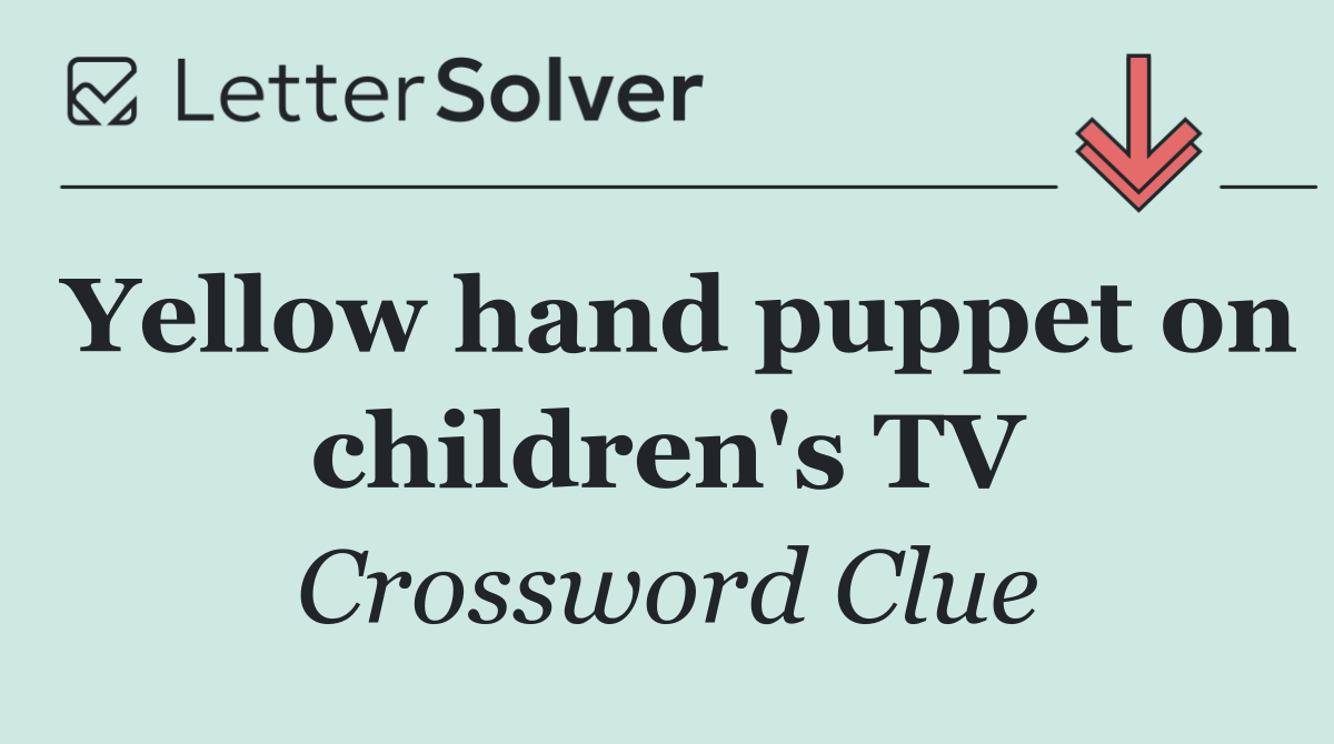 Yellow hand puppet on children's TV