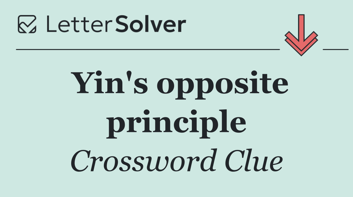 Yin's opposite principle
