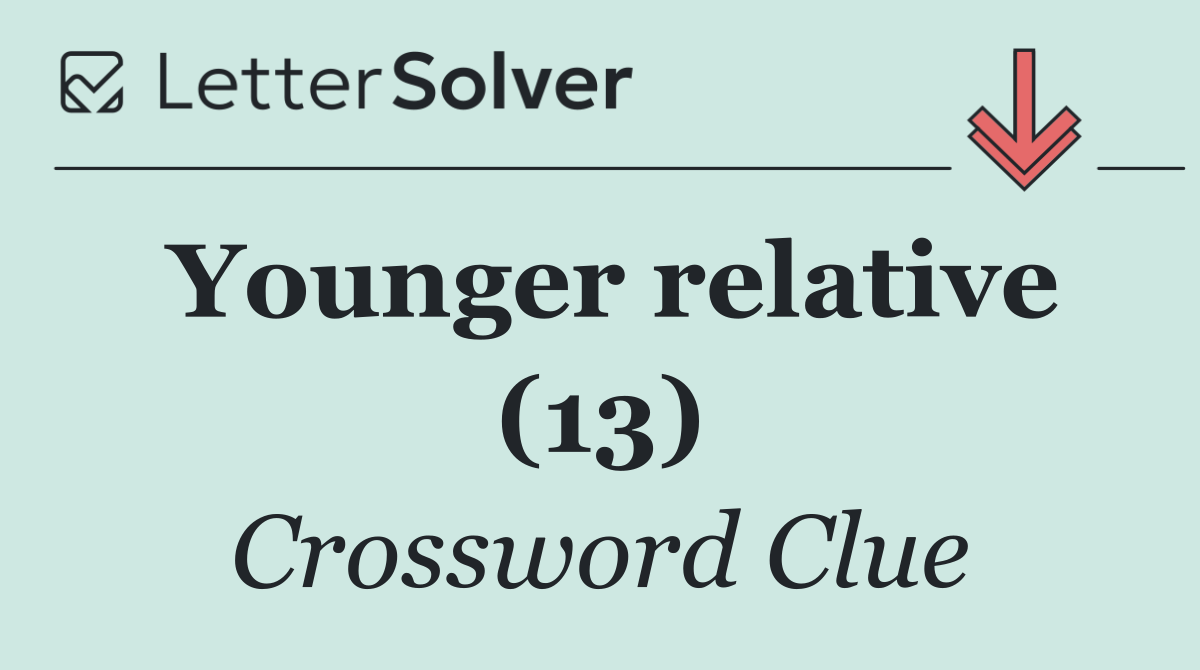 Younger relative (13)