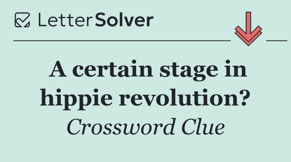 A certain stage in hippie revolution?