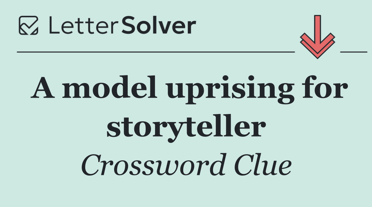 A model uprising for storyteller