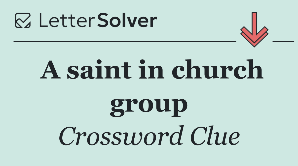 A saint in church group