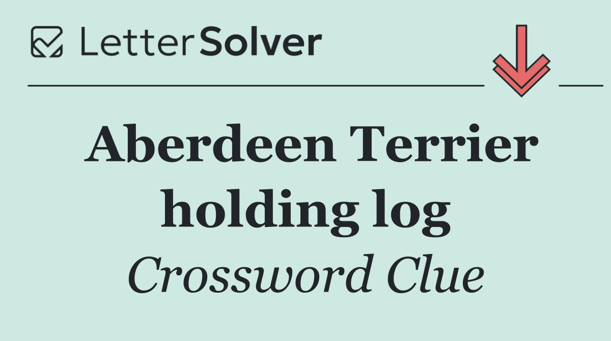 Aberdeen Terrier holding log