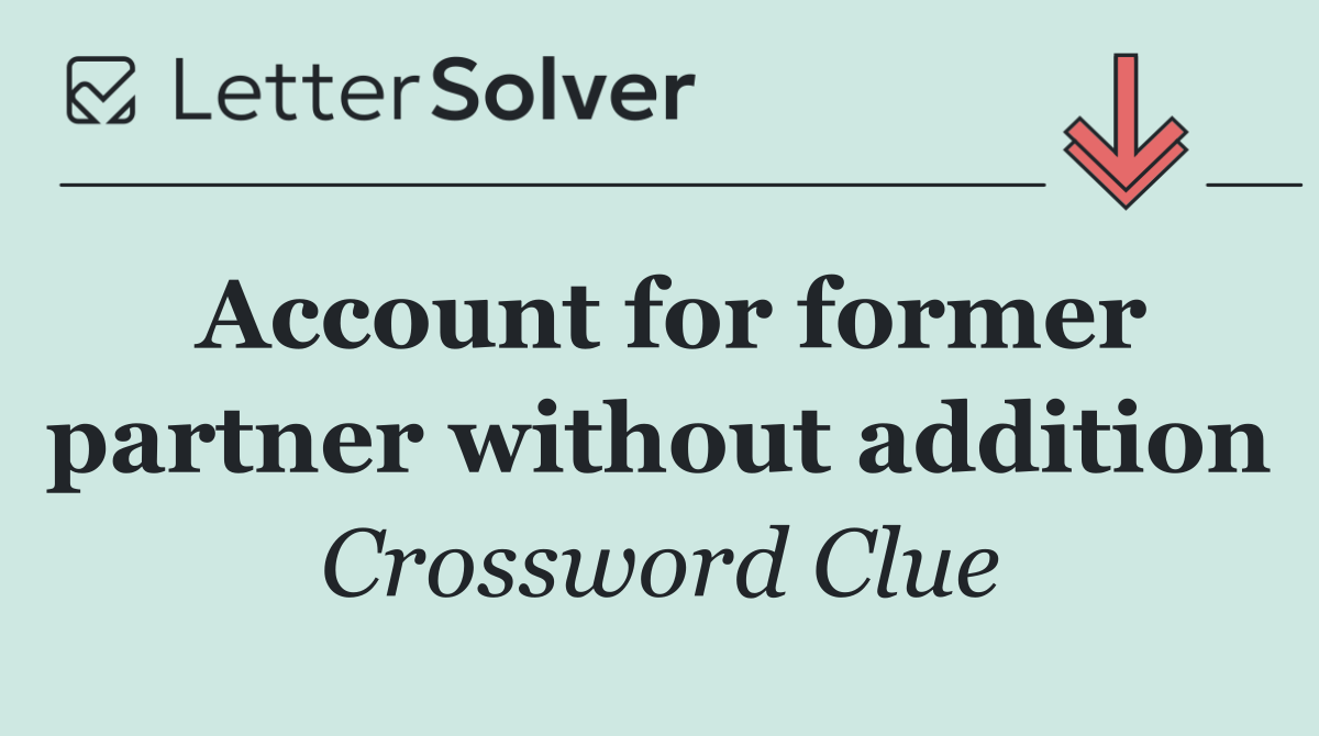 Account for former partner without addition