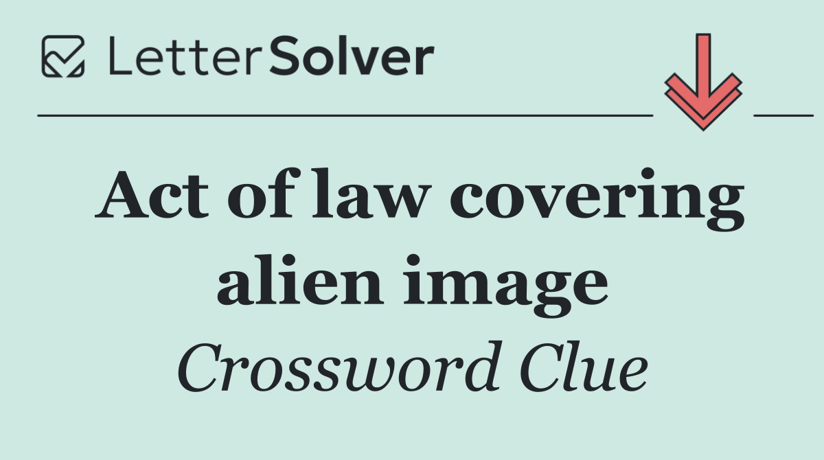 Act of law covering alien image