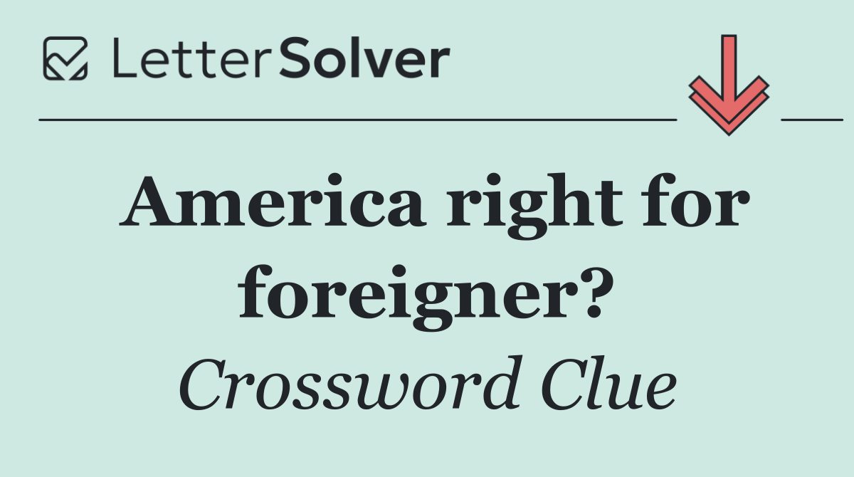 America right for foreigner?