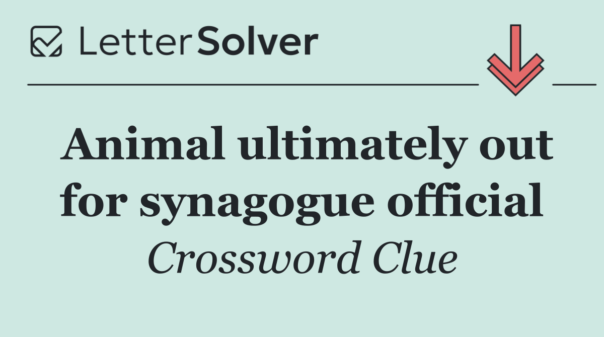 Animal ultimately out for synagogue official
