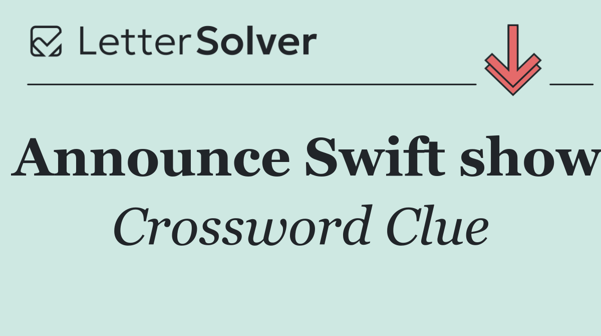 Announce Swift show